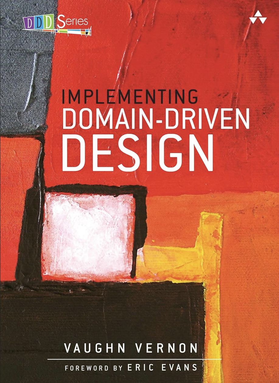 Implementing Domain-Driven Design by Vaughn Vernon