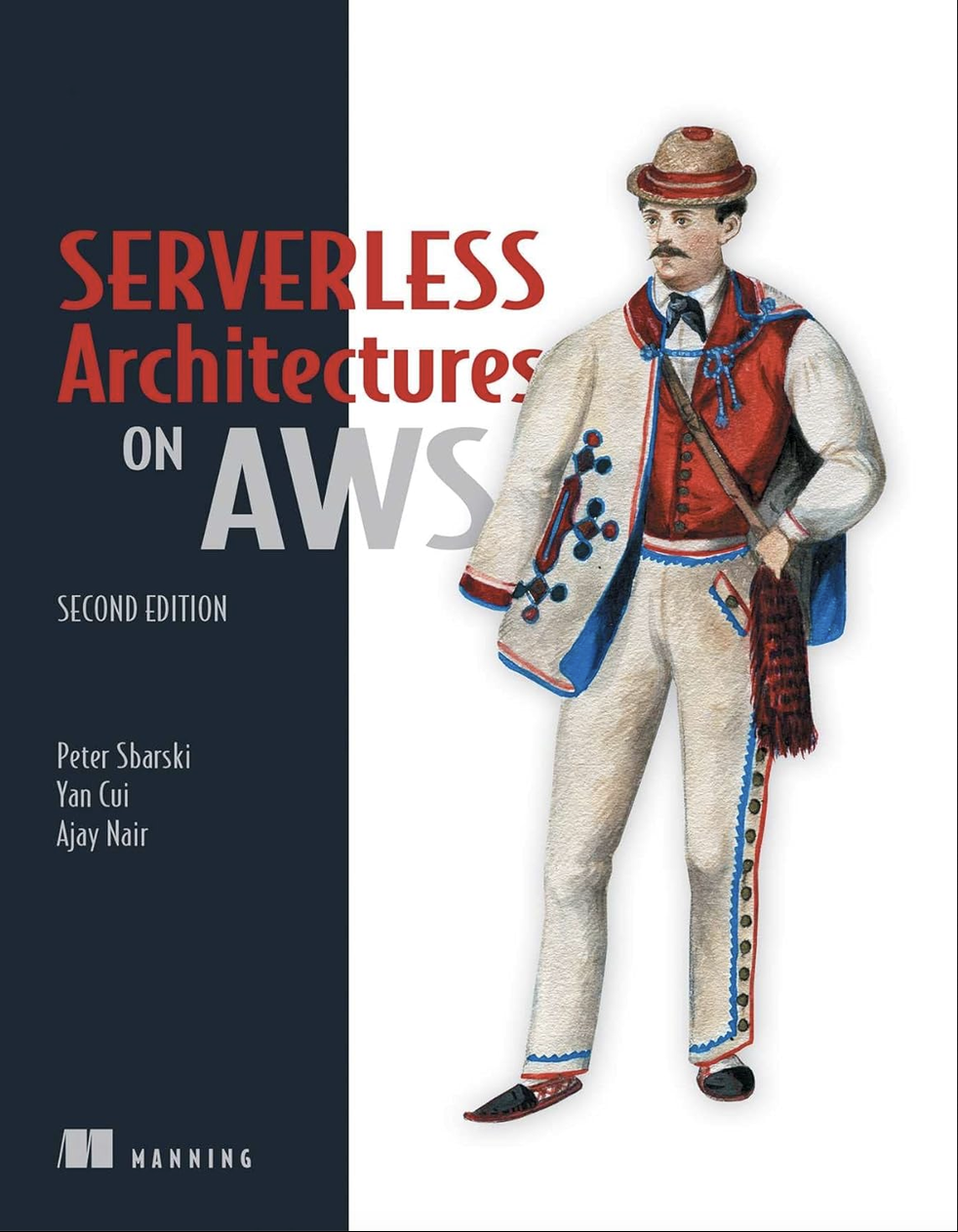 Serverless Architectures on AWS by Peter Sbarski